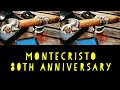 CUBAN CIGAR REVIEW - MONTECRISTO 80TH ANNIVERSARY