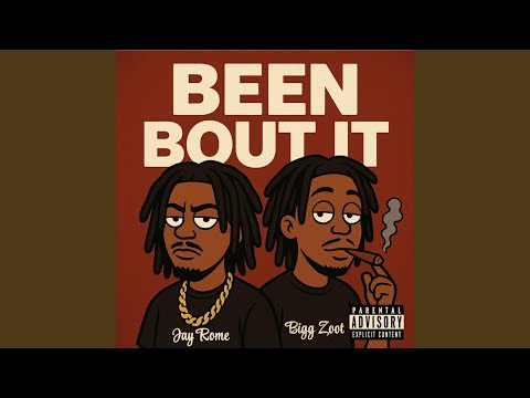 Been bout it (feat. Jay Rome)