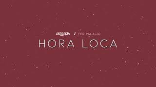 HORA LOCA   AXEL CARAM   FER PALACIO