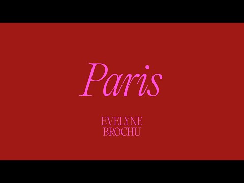 Evelyne Brochu - Paris [vidéoclip officiel]