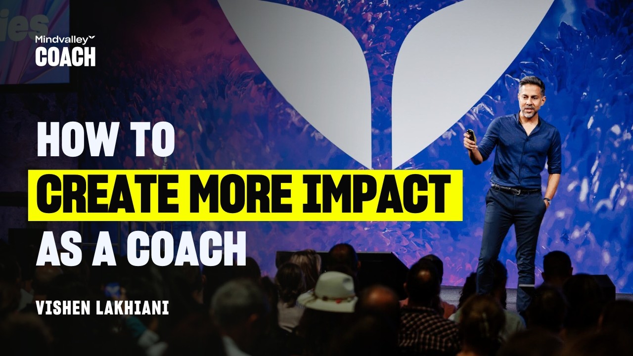 Unlocking Transformation: 4 Levels of Consciousness for Coaches | Vishen Lakhiani