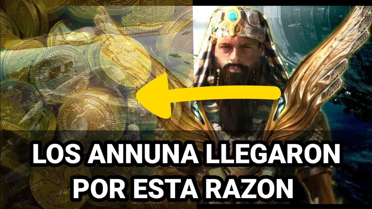La VERDADERA RAZON de la llegada de los ANNUNAKI a la TIERRA🌎