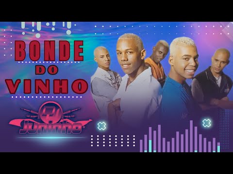 🌀» BONDE DO VINHO / AS MELHORES { So Tem Muleque Bom } 💀 ((( DJ JUNINHO BNS ))) ☯ ✪ 🔊