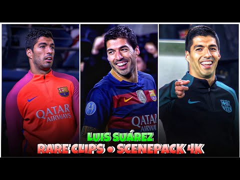 LUIS SUÁREZ RARE CLIPS ● SCENEPACK 4K (With AE CC and TOPAZ)