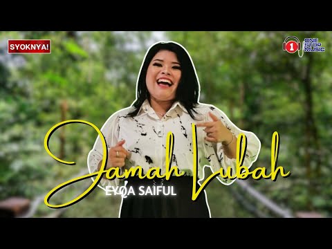 Jamah Lubah   Eyqa Saiful - Lirik Video
