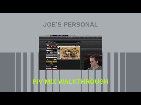Joe's Personal PIV Mix Template Walkthrough