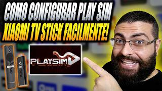 Como Configurar PLAY SIM no Xiaomi TV Stick em 2026!