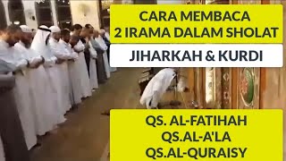 Download lagu UNTUK IMAM SHOLAT CARA MEMBACA 2 IRAMA DALAM SHOLAT #JIHARKAH DAN KURDI mp3