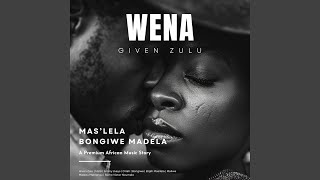 Download lagu Wena (feat. Mas’lela & Bongiwe Madela) mp3