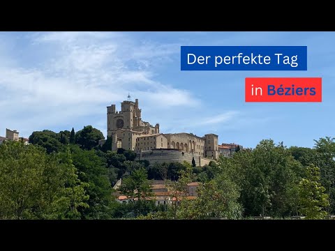 Der perfekte Tag in Béziers