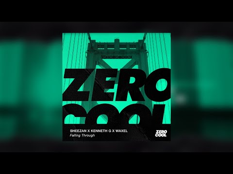 Sheezan, Kenneth G & Waxel - Falling Through [ZERO COOL]