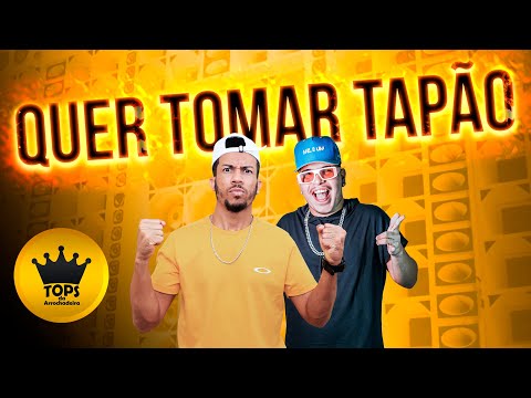 Quer Tomar Tapão (Arrochadeira) - Zé da Vea e CoutoPlay Tarraxada (Tops da Arrochadeira)