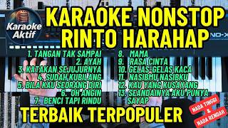 Download lagu KARAOKE NONSTOP RINTO HARAHAP TERBAIK TERPOPULER NADA TINGGI NADA RENDAH mp3