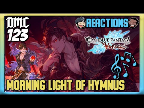 Reaction - Morning Light Hymnus - Granblue Fantasy Versus OST