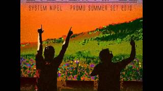 System Nipel   Summer  2010.REMIX DJ SAIME 2013