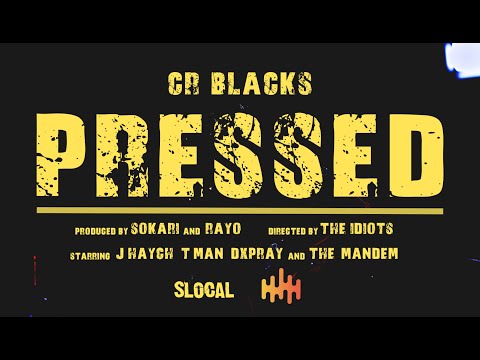 CR BLACKS - Pressed (Official Music Video)