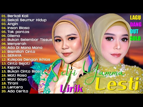 Selfi Yamma & Lesti Full Album – Lagu Dangdut Koplo Terbaru 2026|Berkali Kali, Dilema & Hits Populer