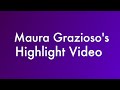 Maura Grazioso's Highlight Video 2023