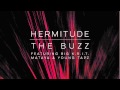 hermitude the buzz big krit mp3 hermitude the buzz big krit mp3