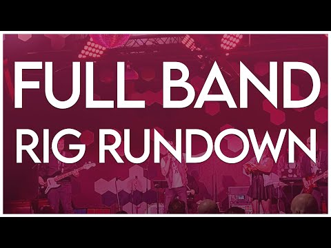 +$20k of GEAR? (Full Band Rig Rundown)