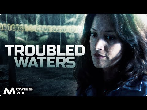 TROUBLED WATERS | Jennifer Beals Caught in a Dangerous Investigation | Full Thriller Movie