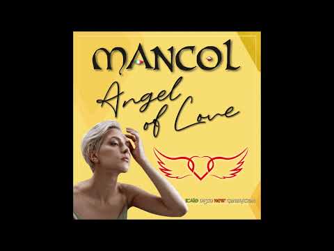 Mancol - Angel of Love (NEW 2023) demo