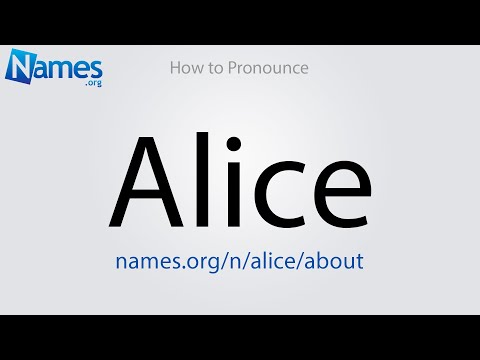 How to Pronounce Alice