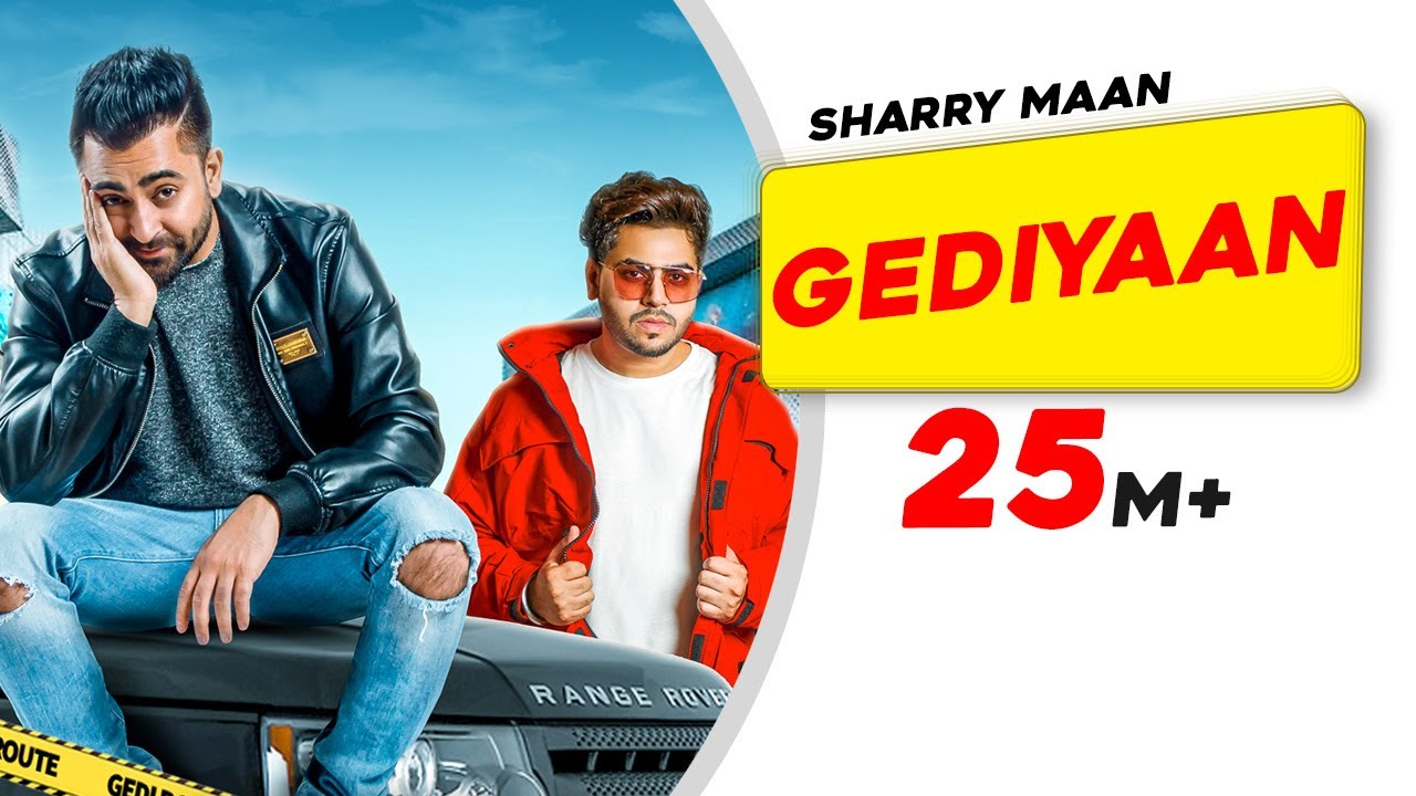 Gediyaan (Title) Lyrics  | Gediyaan | Sharry Maan, MistaBaaz | Mistabaaz, Sharry Maan | Mistabaaz