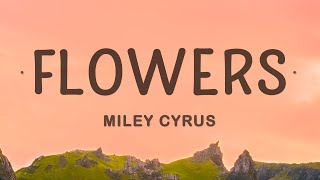 Miley Cyrus - Flowers