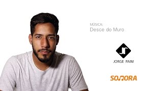 Desce do Muro (Michel Teló) - Jorge Paim - COVER - SONORA