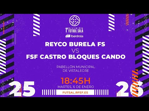 REYCO Burela FS vs F.S.F. Castro Bloques Cando | Primera Iberdrola Futsal | Jornada 13