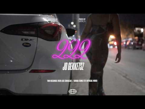 JO Gekketsz - 222 [Official Video]