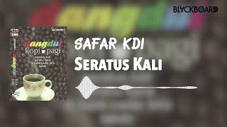Download lagu Safar KDI - SERATUS KALI mp3