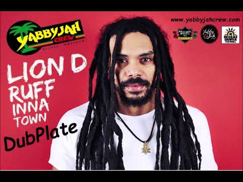 Lion D dubplate for YabbyJah Crew - Ruff Inna Town
