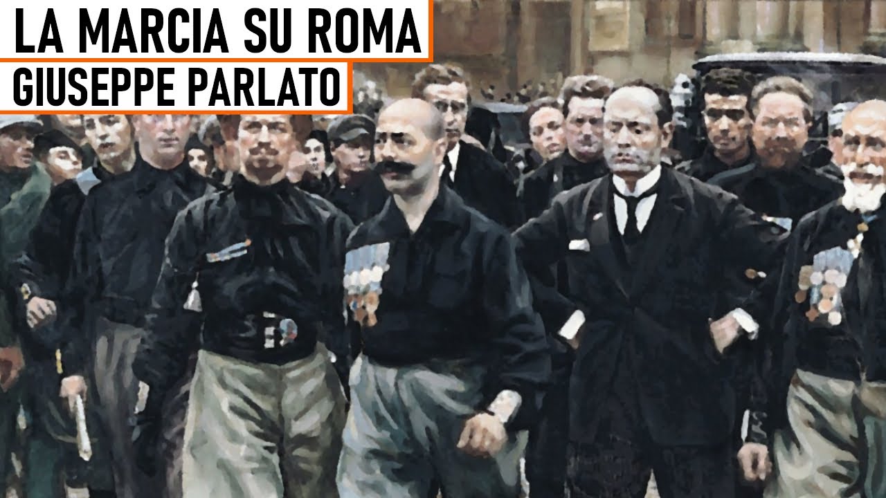 La Marcia su Roma - Giuseppe Parlato