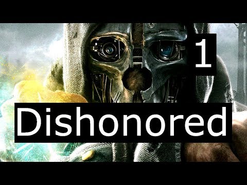 Dishonored #1 Невинно осужденный. Высочайшая без HUD