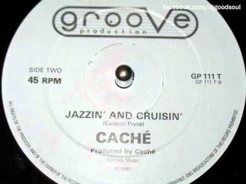 Cache - Jazzin' and Cruisin'