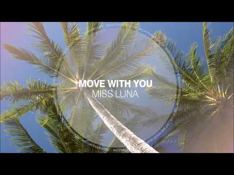 MISS LUNA - Move With You