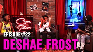 Deshae Frost Opens Up About Relationship with Jordyn, Exes, & Family | 1422 EP #22 W/Ty & Charc video