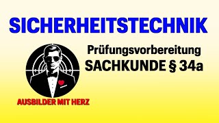 9. Sachkunde § 34a: SICHERHEITSTECHNIK - Ultimative Prüfungsvorbereitung