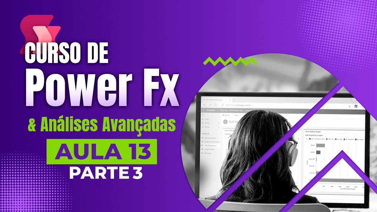 Aula 13: Trabalhando com Filtros (Parte 03) | Power Fx e Análises Avançadas | Prime Cursos