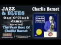 Charlie Barnet And His Orchestra - One O'Clock Jump