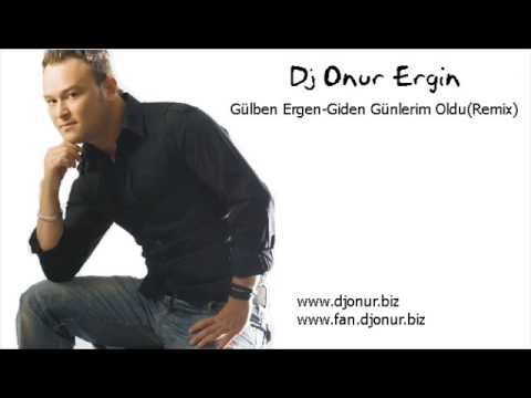 DJ ONUR ERGİN VS.GÜLBEN ERGEN & OĞUZHAN KOÇ-GİDEN GÜNLERİM OLDU(REMİX)