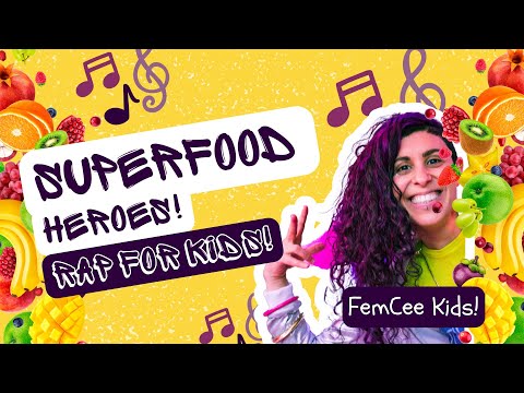 Rapsong - FemCee-  Superfood heroes
