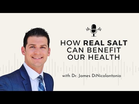 13 - How Real Salt Can Benefit Our Health w/ Dr. James DiNicoloantonio