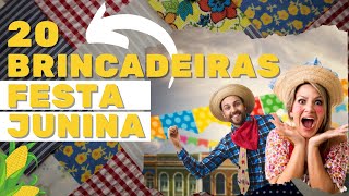 BRINCADEIRAS PARA ANIMAR SUA FESTA JUNINA
