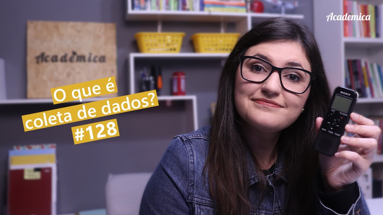 Coleta de dados: Como definir esta fase na pesquisa? - Pesquisa na prática 128