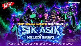 Download lagu DJ SIK ASIK x BABAT BABAT VIRAL KARNAVAL FYP TIKTOK - YS MANAGEMENT❗FULL STYLE KENDANG JOGET mp3