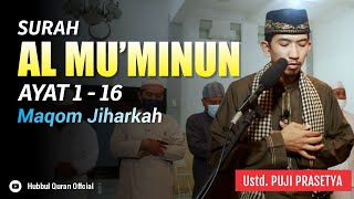 Download lagu #Jiharkah Surah Al Mu'minun 1-16 mp3