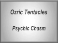 Ozric Tentacles - Psychic Chasm